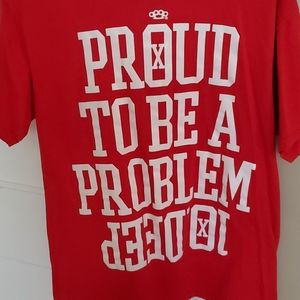10 Deep "PROUDTOBEAPROBLEM" T-shirt